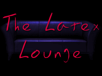 The Latex Lounge